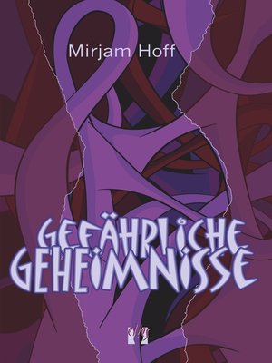 cover image of Gefährliche Geheimnisse